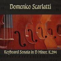 Domenico Scarlatti: Keyboard Sonata in D Minor, K.294