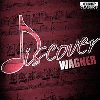 Discover: Wagner