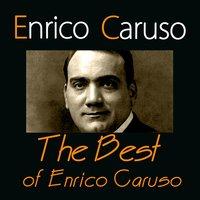 The Best of Enrico Caruso