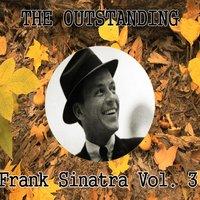 The Outstanding Frank Sinatra, Vol. 3