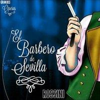 El Barbero de Sevilla, Rossini, Grandes Óperas