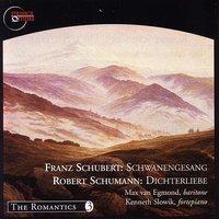 Schubert: Schwanengesang / Schumann: Dichterliebe