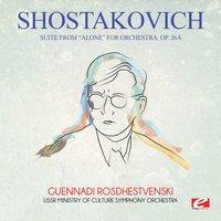 Shostakovich: Suite from "Alone" For Orchestra, Op. 26a