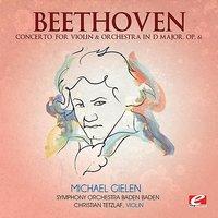 Beethoven: Concerto for Violin & Orchestra in D Major, Op. 61