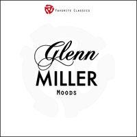 Glenn Miller Moods