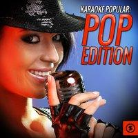 Karaoke Popular: Pop Edition