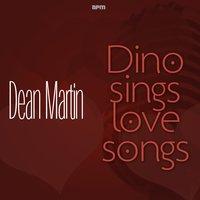 Dino Sings Love Songs