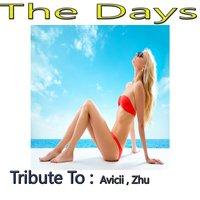 The Days: Tribute to Avicii, Zhu