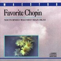 Favorite Chopin: Nocturnes, Waltzes, Mazurkas