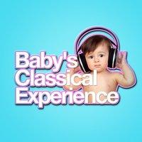 Baby's Classical Experience