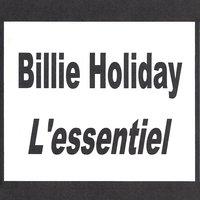 Billie Holiday - L'essentiel