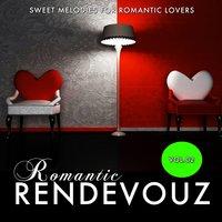Romantic Rendevouz, Vol. 02