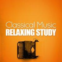 Classical Music: Relaxing Study