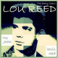 Lou Reed: The Early Years