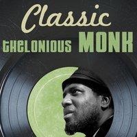 Classic Thelonious Monk