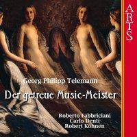 Telemann: Der getreue Musik-Meister (Auswahl)