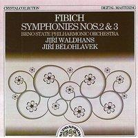 Fibich: Symphonies Nos. 2 & 3