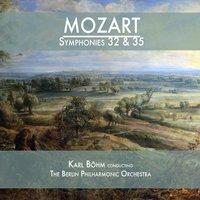 Mozart: Symphonies 32 & 35
