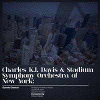 Charles K.I. Davis & Stadium Symphony Orchestra of New York: Operatic Classical
