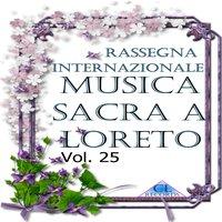 Musica Sacra a Loreto Vol. 25