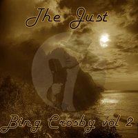 The Just Bing Crosby, Vol. 2