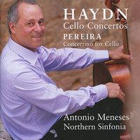Haydn: Cello Concertos - Pereira: Concertino for Cello