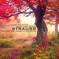 Strauss: Four Last Songs, Capriccio & Arabella (Excerpts)
