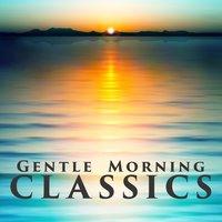 Gentle Morning Classics
