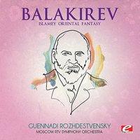 Balakirev: Islamey Oriental Fantasy