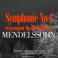 Mendelssohn : Symphonie No. 4 en la majeur, Op. 90 'Italienne'