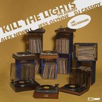 Kill The Lights (with Nile Rodgers) Remixes