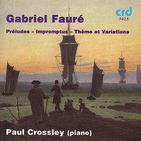 Fauré: Preludes, Impromptus, Variations