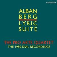 Alban Berg: Lyric Suite - The 1950 Dial Recordings