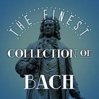 The Finest Collection of Bach