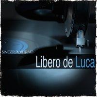 Singer Portrait: Libero de Luca