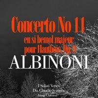 Albinoni: Concerto No. 11 en si  bemol majeur pour Hautbois, Op. 9