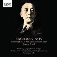 Rachmaninoff: Transcriptions and Arrangements for Organ
