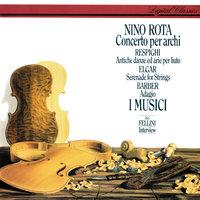 Rota: Concerto per archi / Respighi: Ancient Airs & Dances / Barber: Adagio /  Elgar: Serenade for Strings