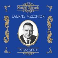Lauritz Melchior (Recorded 1924 - 1939)
