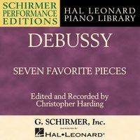 Debussy: Seven Favorite Pieces
