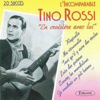 L'incomparable Tino Rossi : En croisière avec lui