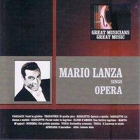 Great Musicians, Great Music: Mario Lanza Sings Opera