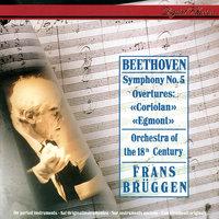 Beethoven: Symphony No. 5; Egmont Overture; Coriolan Overture