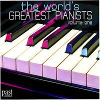 The World's Greatest Pianists Vol. 1