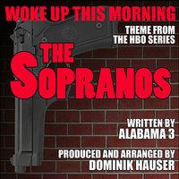 The Sopranos: "Woke Up This Morning"