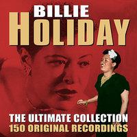 The Ultimate Collection - 150 Original Recordings