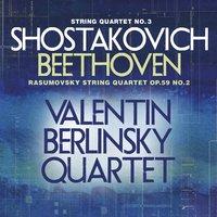 Shostakovich: String Quartet No. 3 - Beethoven: Rasumovsky String Quartet, Op. 59, No. 2