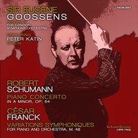 Schumann: Piano Concerto in A Minor, Op. 54 - Franck: Variations symphoniques