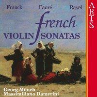 Franck, Fauré & Ravel: French Violin Sonatas