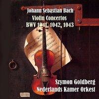 Bach: Violin Concertos BWV 1041, 1042, 1043